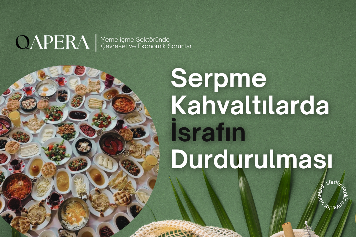 Serpme Kahvaltılarda İsrafın Durdurulması