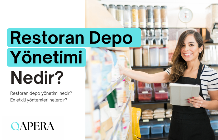 Restoran Depo Yönetimi Nedir?