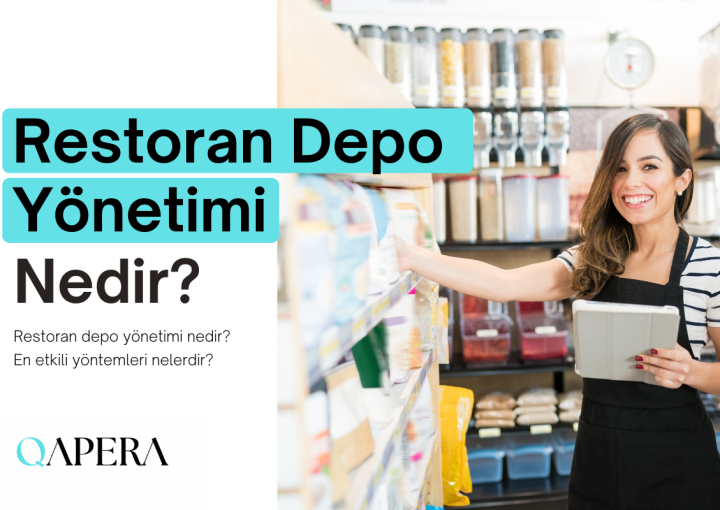 Restoran Depo Yönetimi Nedir?