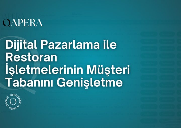 Dijital Pazarlama ile Restoran İşletmelerinin Müşteri Tabanını Genişletme