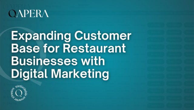 Expanding Customer Base for Restaurant Businesses with Digital Marketing
