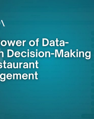 The Power of Data-Driven Decision-Making in Restaurant Management