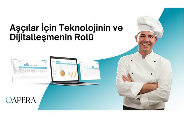 Aşçılar İçin Teknolojinin ve Dijitalleşmenin Rolü